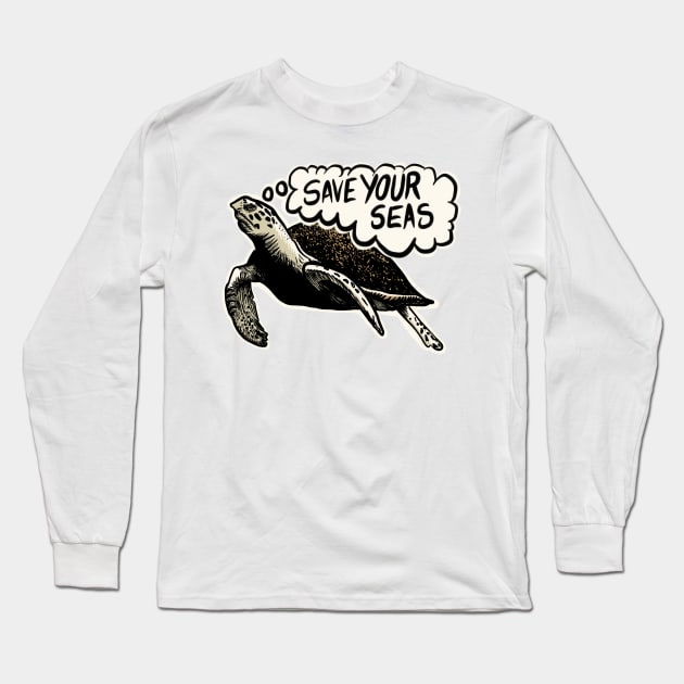 Save your seas Long Sleeve T-Shirt by stephenignacio